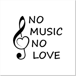 No music no love Posters and Art